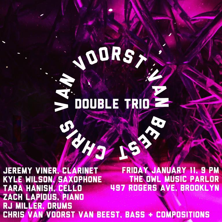 Chris Van Voorst Double Trio